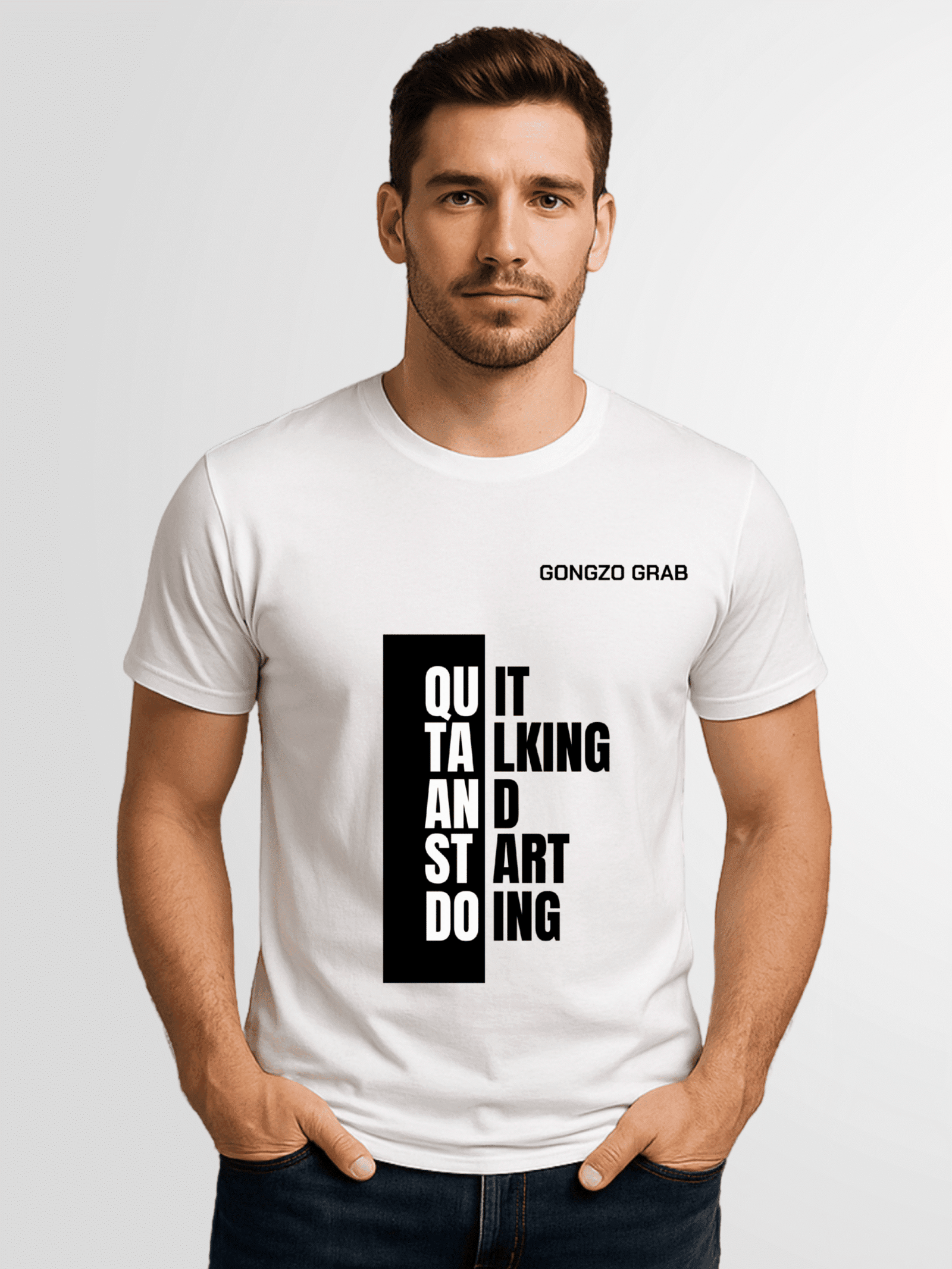 Quit Talking and Start Doing T-shirt